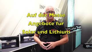 Jetzt geht es los -  Messeangebote für Solar und Lithium!