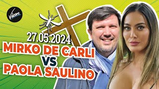 Mirko De Carli vs Paola Saulino - La Zanzara del 27.05.2024