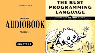 The Rust Programming Language Complete Audiobook Podcast Chapter 2