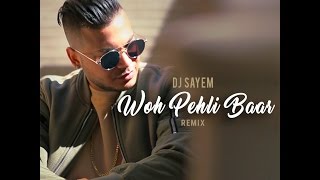DJ Sayem - Woh Pehli Baar Remix | Pyaar Mein Kabhi Kabhi | Dino Morea | Rinke Khanna