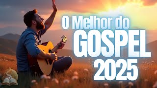 📢 [OS MELHORES LOUVORES GOSPEL 2025]✨  Canções que Renovam Sua Fé e Trazem Paz ao Coração