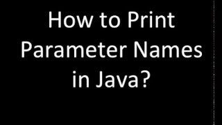 How to print parameter names in Java 8