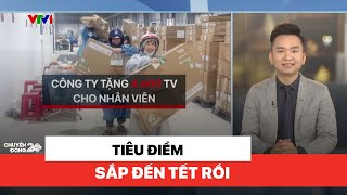 Tiêu điểm: Sắp đến tết rồi