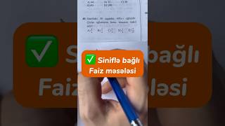 ✅ Siniflə bağlı faiz məsələsi #abituriyent #riyaziyyat #dim #blokimtahanı #math #lisey