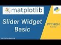 How to create a Slider using matplotlib library in Python | Python Data Visualization