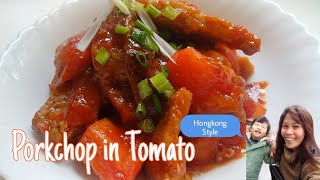 PORK CHOP in TOMATO(Hongkong Style)