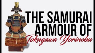 Samurai Armour Tokugawa Yorinobu