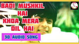 Badi Mushkil Hai Khoya Mera Dil Hai| 8d Audio Song| Anjaam 1994 | Shahrukh Khan and Madhuri