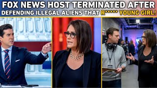 Jessica Tarlov FIRED From Fox News After DEFENDING Illegal Alien That Did This To A 11 Year Old Girl