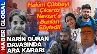 Narin Güran Davasında Ara Karar Verildi! Mahkemenin Verdiği Kararda Dikkat Çeken Gelişme!