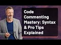 Code Commenting Mastery: Syntax & Pro Tips Explained