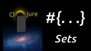Learn Clojure - Sets