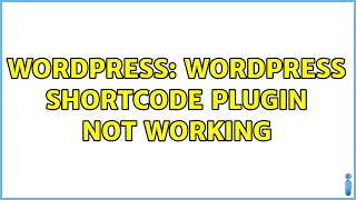 Wordpress: WordPress shortcode plugin not working