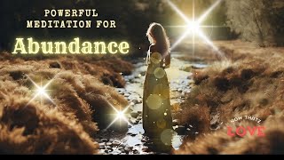 Powerful Guided Meditation For Abundance