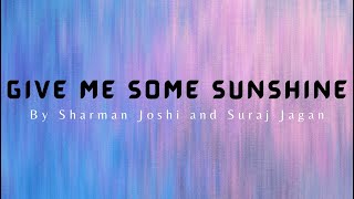Give Me Some Sunshine - 3 Idiots | Aamir Khan,adhavan, Sharman J | Suraj Jagan | Shantanu Moitra