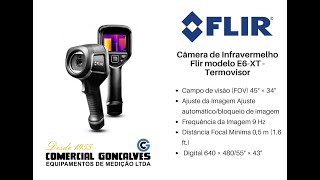 Câmera Termografica Flir Modelo E6-XT - Termovisor