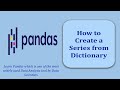 How to create a series from dictionary | Pandas | Pandas Tutorial | Pandas Data structure Series