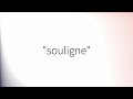 comment prononcer souligne en français