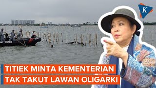 Titiek Soeharto Tegas Lawan Oligarki soal Pagar Laut, DPR Siap Pasang Badan