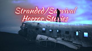 3 Horrifying True Stranded/Survival Horror Stories