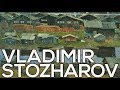 Vladimir Stozharov: A collection of 58 paintings (HD)