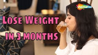 How To Lose 20 Kg In 3 Months | Diet Plan By Gunjan Shouts | Shemaroo Good Health