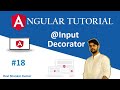 Angular Tutorial 18 | Input decorator | Component Interaction