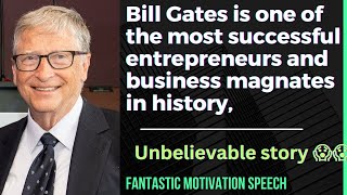 Bill Gates Success Story 2023 |Bill Gates Motivational Videos | Success Secrets