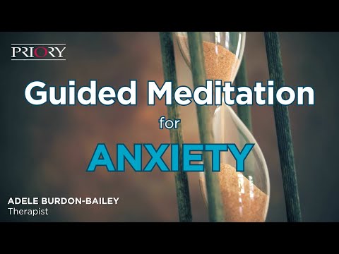 Guided Meditation for Anxiety The Hourglass