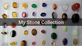 My Beautiful Stone collection