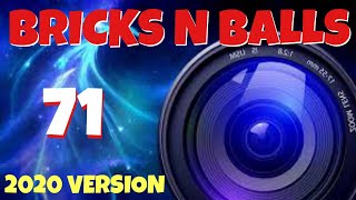 Bricks N Balls Level 71 2020 Version No Power -Ups