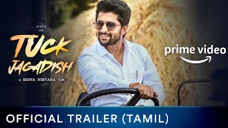 Tuck Jagadish Official Trailer, Nani,Ritu varma, Aishvarya Rajesh,