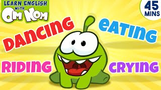 Learn With Om Nom | Learn Verbs with Om Nom | Om Nom Learning Videos