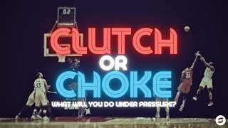 Clutch or Choke - Week 3 | Pastor Ben Last