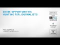 Webinar 104: Zoom Opportunities Hunting for Journalists