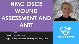 NMC OSCE ANTT and Wound Assessment