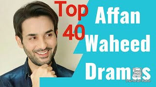 Affan Waheed Complete Drama List