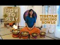 How to Play Tibetan Singing Bowls: Beginner's Home Practice