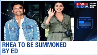 Sushant Singh Rajput Death Case: Financial angle takes prominence, ED to summon Rhea Chakraborty