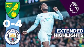 RAHEEM STERLING HITS 6th CITY HAT-TRICK IN 4-0 NORWICH VICTORY | EXTENDED HIGHLIGHTS
