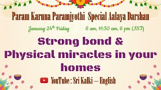 Param Karuna Paramjyothi Aalaya Darshan - English 24.1.2025 - 6 pm IST