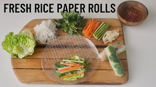 How To Make Fresh Rice Paper Rolls | Tips and Technique