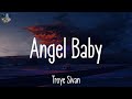 Troye Sivan - Angel Baby (Mix Lyrics) | Lyrication