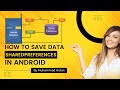 SharedPreferences - How to Save & Retrieve Data Android Studio | Android session  | Muhammad Arslan