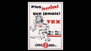 Les insolences de TEX : Votre p'tite fille a peut-être la rage! CKVL 850 AM