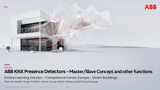 Online Learning Session about ABB KNX Presence Detectors - Master/Slave Concept and other functions