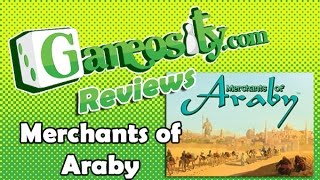 Gameosity Previews Merchants of Araby