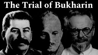 The Trial of Bukharin