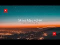 Tech House Mix - Mini Mix #248 - Mixed By P-TEK