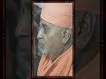 પૂરણ કામ થયું મારુ ત્યારે pramukh swami and mahant swami